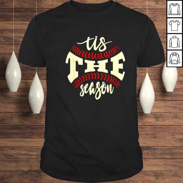 Tis the season baseball shirt