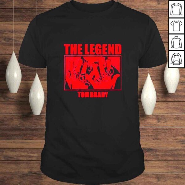 Tom Brady The Legend TShirt