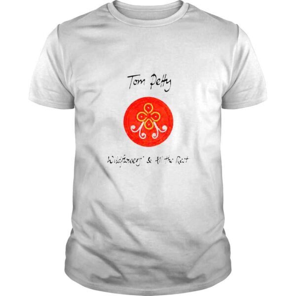 Tom Petty Wildflowers And All The Rest TShirt