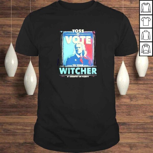 Toss a vote to your witcher shirt