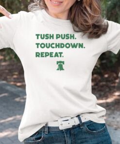 Tush Push Touchdown Repeat T-Shirts