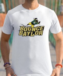 Utah Utes vs Baylor Bears Bounce Baylor NCAA Shirt