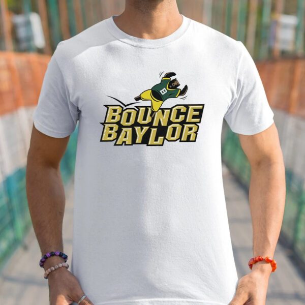 Utah Utes vs Baylor Bears Bounce Baylor NCAA Shirt