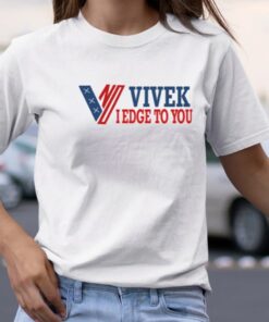 Vivek I Edge To You TShirt