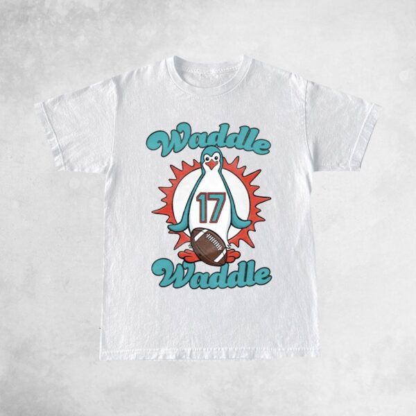 Waddle Waddle 17 Shirt