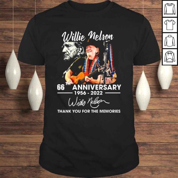 Willie Nelson 66th Anniversary 1956 2022 Signature Thank You For The Memories Shirt