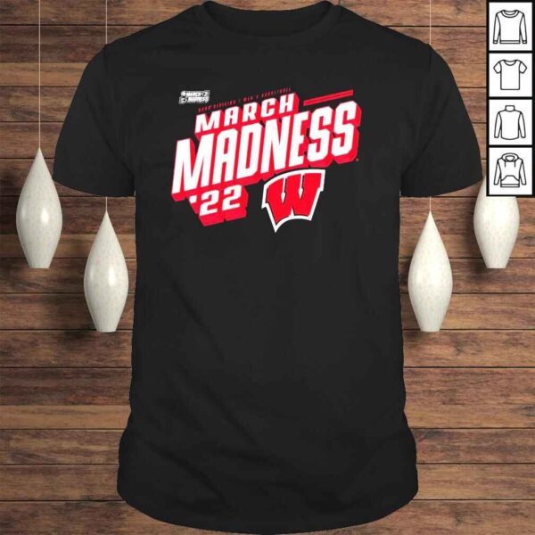 Wisconsin Badgers Fanatics Branded 2022 NCAA Mens Basketball Tournament March Madness shirt