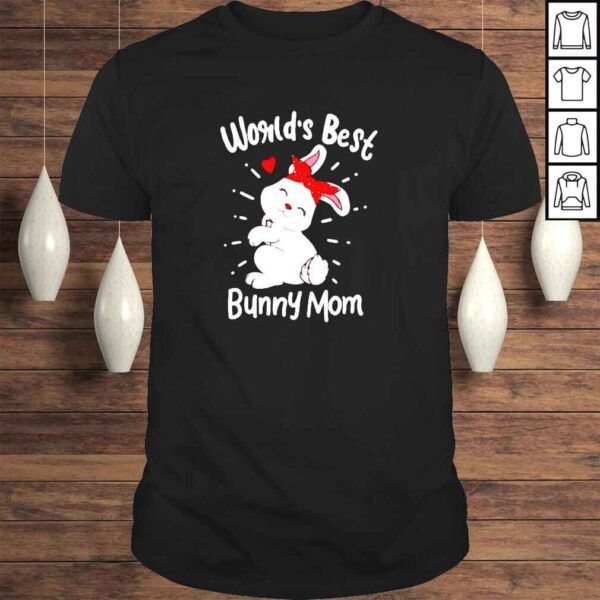 Worlds Best Bunny Mom Tshirt