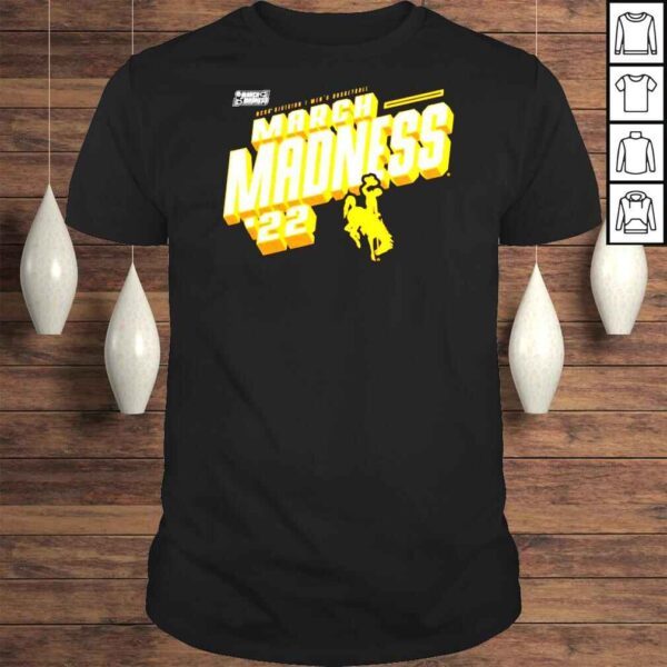 Wyoming Cowboys 2022 NCAA Mens Basketball Tournament March Madness TShirt