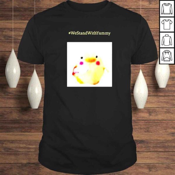 chicken we stand with yummy shirt