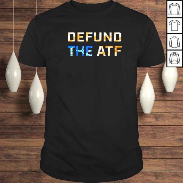 fenix Ammunition defund the Atf shirt