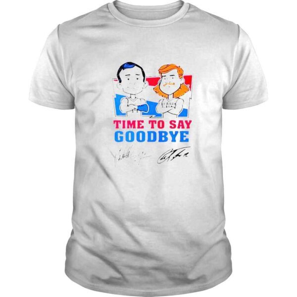 mitch and Teahan time to say goodbye signatures shirt