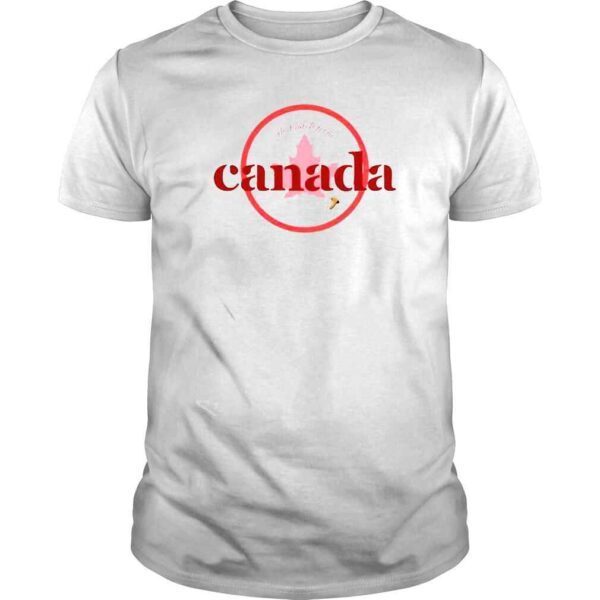 that bitch form Canada shirt