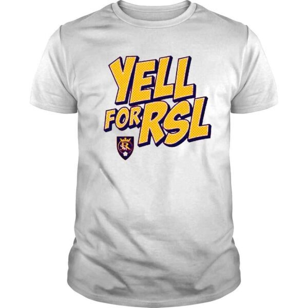 yell for Real Salt Lake shirt