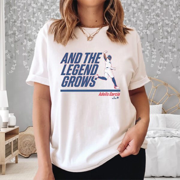 ADOLIS GARCIA AND THE LEGEND GROWS Shirt