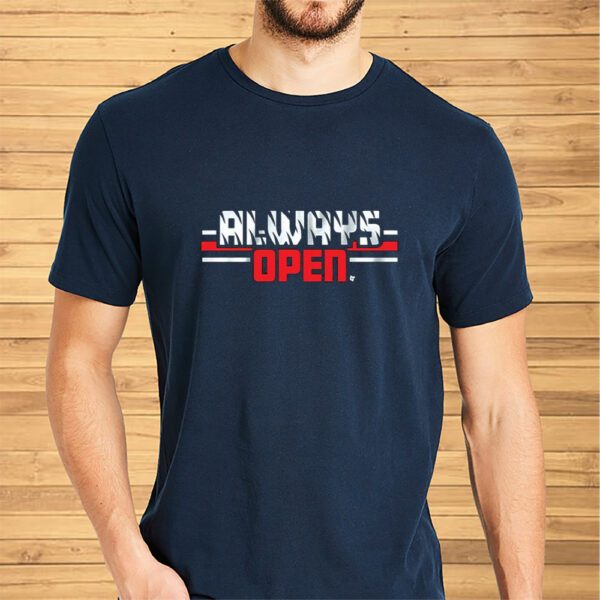 Always Open In Cincinnati Shirt