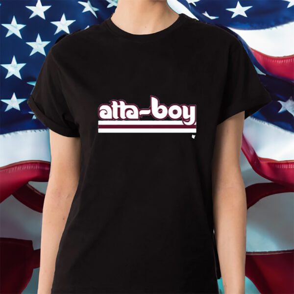 Atta-Boy Philly Shirt