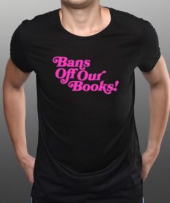 Bans Off Our Books T-Shirts