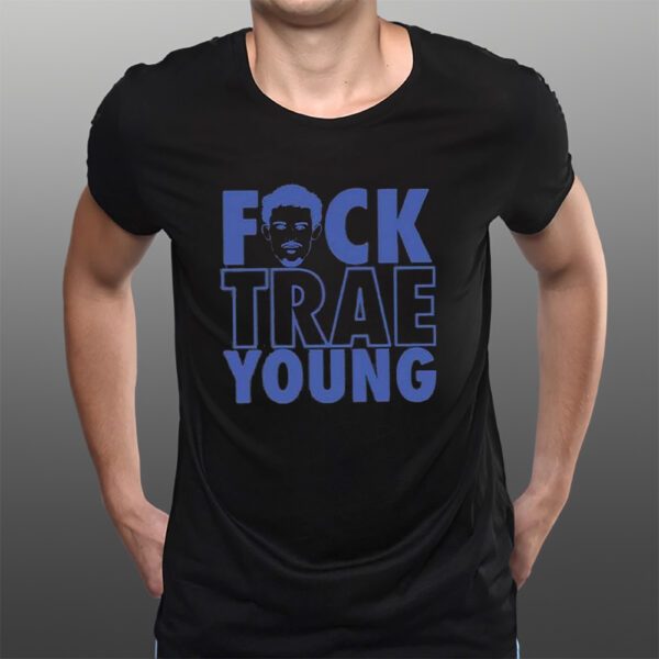 Big Knick Energy Fuck Trae Young T-Shirts