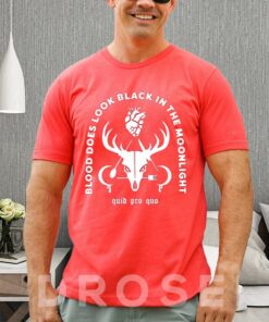 Blood Does Look Black In The Moonlight TShirt