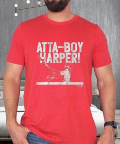 Bryce Harper Atta-Boy Harper T-Shirts