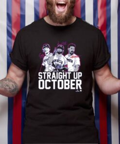 COREY SEAGER MARCUS SEMIEN AND ADOLIS GARCIA STRAIGHT UP OCTOBER TShirt