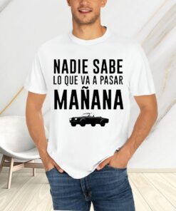 Car Nadie Sabe Bad Bunny T-Shirts