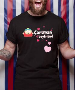 Cartman Is My Boyfriend TShirt