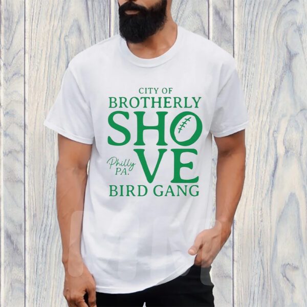 City Of Brotherly Shove Football Bird Gang T-Shirt