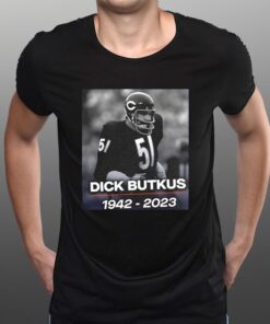 Dick Butkus Memorial Shirt Bears Legend NFL Hall Of Fame Sweat T-Shirts