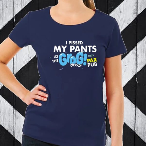 Drink Grog I Pissed My Pants At The Grogs Pax Pub 2023 TShirt