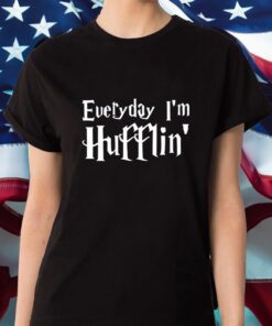 Everyday Im Hufflin LMFAO Shirt