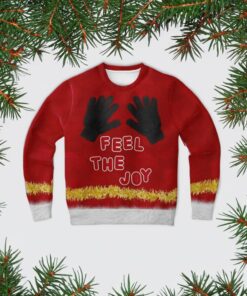 Feel The Joy Ugly Christmas Sweaters