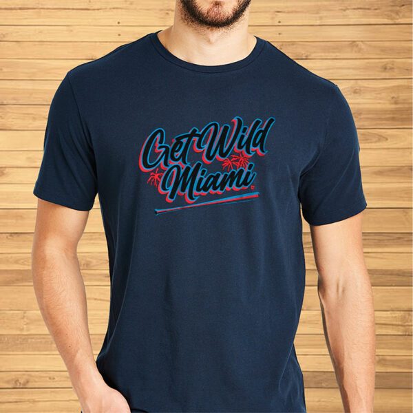 Get Wild Miami Shirt