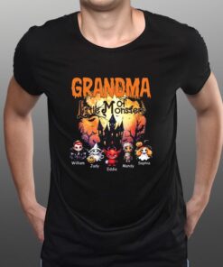 Grandma Of Little Monsters William Judy Eddie Mandy Sophia T-Shirts