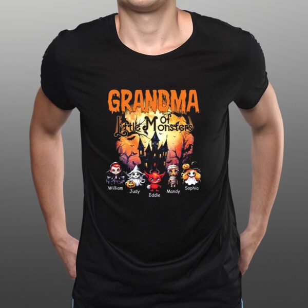 Grandma Of Little Monsters William Judy Eddie Mandy Sophia T-Shirts