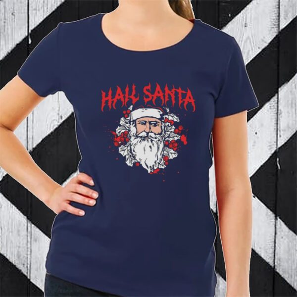 Hail Santa TShirt