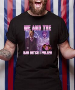 Hannibal Lecter And Mads Mikkelsen Me And The Bad Bitch I Pulled Limited TShirt