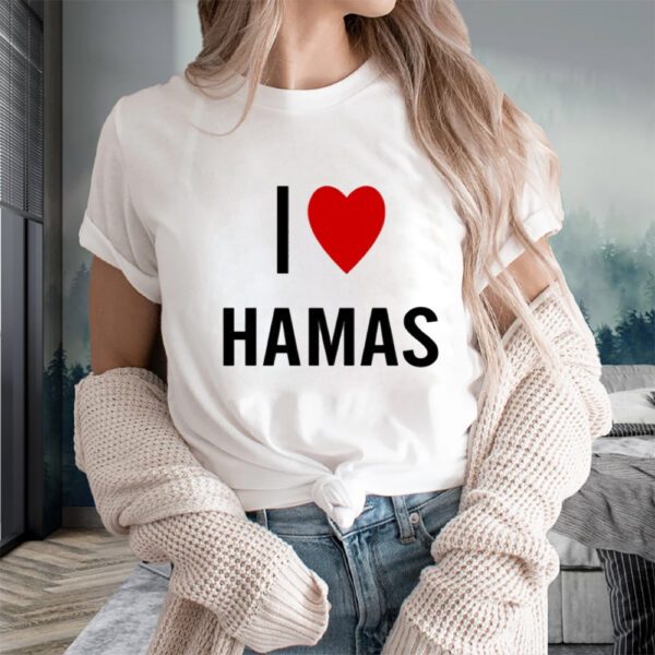 I Love Hamas T-Shirts