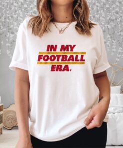 IN MY FOOTBALL ERA Shirt