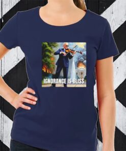 Ignorance Is Bliss TShirt