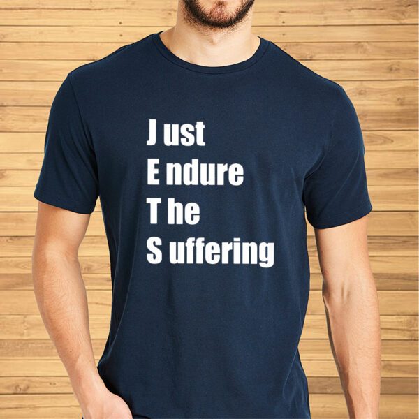 Jets Just Endure Suffering Shirt