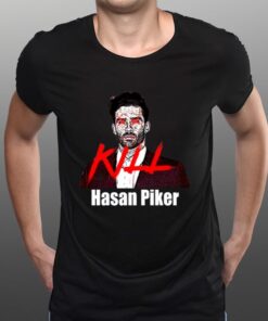 Kill Hasan Piker Limited T-Shirts