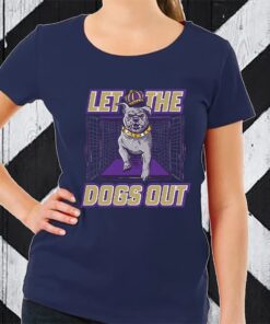 Let The Dogs Out TShirt