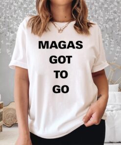 Magas Got To Go Shirt