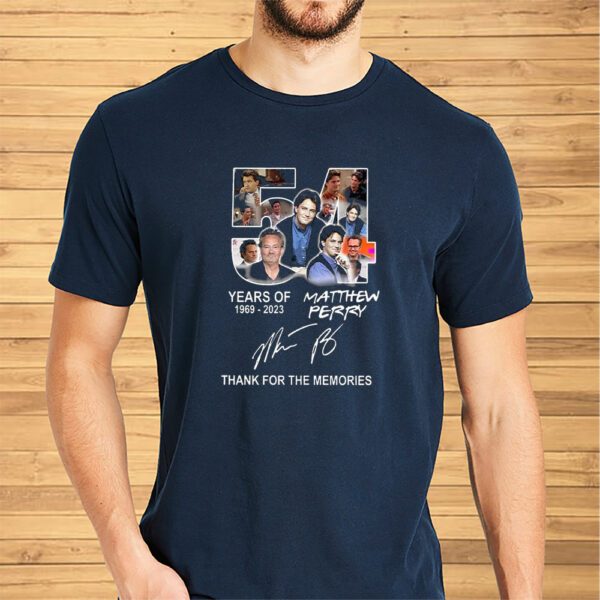 Matthew Perry Thank You For Memories Years Of 1969 2023 Shirt