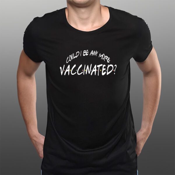 Matthew Perry Vaccinations T-Shirts