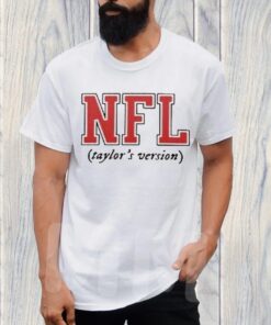 NFL Taylors Version Sweatshirt Travis Kelce TShirt