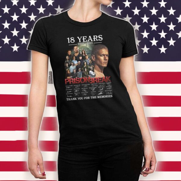 Prison Break 18 Years 2005 2023 Memories Shirts