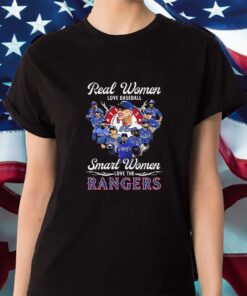 Real Women Love Baseball Smart Women Love The Rangers Shirt